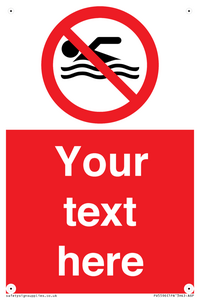 Custom No swimming prohibition Sign